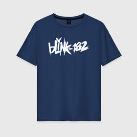 Женская футболка хлопок Oversize с принтом Blink 182 в Новосибирске, 100% хлопок | свободный крой, круглый ворот, спущенный рукав, длина до линии бедер
 | blink | mark allan | блинк | марк хоппус | мэтт скиба | панк рок | поп панк | скейт панк | трэвис баркер