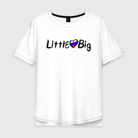 Мужская футболка хлопок Oversize с принтом Little Big в Новосибирске, 100% хлопок | свободный крой, круглый ворот, “спинка” длиннее передней части | 20 | 2020 | big | eurovision | hooligans | little | music | rus | russian | биг | бузова | евровидение | ильич | литл | музыка | россия | флаг | шрифт