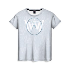 Женская футболка 3D с принтом Westworld в Новосибирске, 100% полиэфир ( синтетическое хлопкоподобное полотно) | прямой крой, круглый вырез горловины, длина до линии бедер | vdosadir | westworld | джонатан нолан | западный мир | лиза джой | мир дикого запада