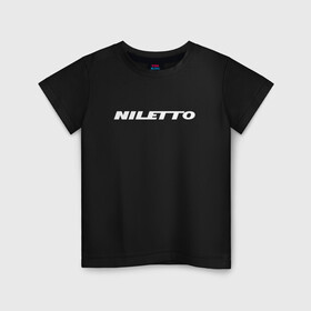 Детская футболка хлопок с принтом Niletto в Новосибирске, 100% хлопок | круглый вырез горловины, полуприлегающий силуэт, длина до линии бедер | logo | niletto | логотип | любимка niletto | нилето