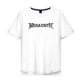 Мужская футболка хлопок Oversize с принтом Megadeth в Новосибирске, 100% хлопок | свободный крой, круглый ворот, “спинка” длиннее передней части | dave mustaine | megadeth | music | rock | дирк вербурен | дэвид эллефсон | дэйв мастейн | кико лоурейро | мегадеф | музыка | рок | трэш метал | хард рок | хеви метал