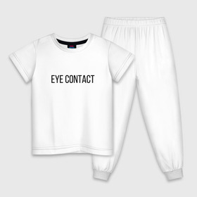 Детская пижама хлопок с принтом EYE CONTACT в Новосибирске, 100% хлопок |  брюки и футболка прямого кроя, без карманов, на брюках мягкая резинка на поясе и по низу штанин
 | contact | eye | eyes | глазной | груди | грудь | зрительный | контакт | на | надпись | не | простая | смотри