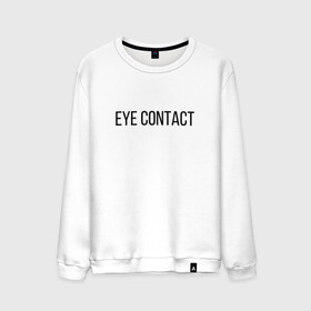 Мужской свитшот хлопок с принтом EYE CONTACT в Новосибирске, 100% хлопок |  | contact | eye | eyes | глазной | груди | грудь | зрительный | контакт | на | надпись | не | простая | смотри