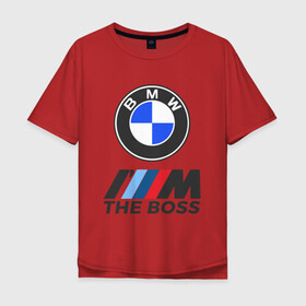 Мужская футболка хлопок Oversize с принтом BMW BOSS | БМВ БОСС в Новосибирске, 100% хлопок | свободный крой, круглый ворот, “спинка” длиннее передней части | bmw | bmw performance | m | motorsport | performance | бмв | бэха | моторспорт