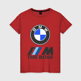 Женская футболка хлопок с принтом BMW BOSS | БМВ БОСС в Новосибирске, 100% хлопок | прямой крой, круглый вырез горловины, длина до линии бедер, слегка спущенное плечо | bmw | bmw performance | m | motorsport | performance | бмв | бэха | моторспорт