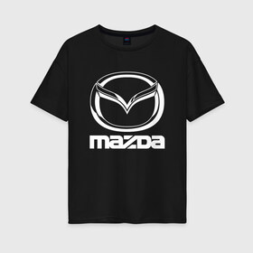 Женская футболка хлопок Oversize с принтом MAZDA LOGO в Новосибирске, 100% хлопок | свободный крой, круглый ворот, спущенный рукав, длина до линии бедер
 | auto | mazda | mps | sport | авто | автомобиль | автомобильные | бренд | мазда | марка | машины | мпс | спорт