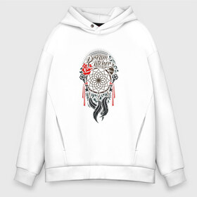 Мужское худи Oversize хлопок с принтом Dream catcher в Новосибирске, френч-терри — 70% хлопок, 30% полиэстер. Мягкий теплый начес внутри —100% хлопок | боковые карманы, эластичные манжеты и нижняя кромка, капюшон на магнитной кнопке | dream | motivation | phrase | success | text | бизнес | мотивация | спорт | счастье | текст | успех | финансы | цитаты