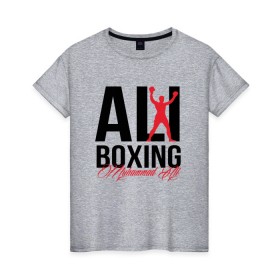 Женская футболка хлопок с принтом Muhammad Ali в Новосибирске, 100% хлопок | прямой крой, круглый вырез горловины, длина до линии бедер, слегка спущенное плечо | ali | boxer | boxing | muhammad | али | бокс | боксер | мухаммед