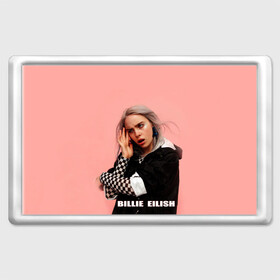 Магнит 45*70 с принтом Billie Eilish в Новосибирске, Пластик | Размер: 78*52 мм; Размер печати: 70*45 | bad guy | billie eilish | артист | билли айлиш | музыка | певец | фото