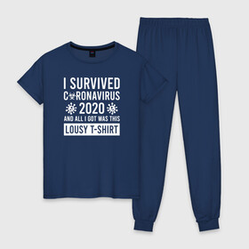 Женская пижама хлопок с принтом Я пережил коронавирус 2020 и все что я получил это эта паршивая футболка( в Новосибирске, 100% хлопок | брюки и футболка прямого кроя, без карманов, на брюках мягкая резинка на поясе и по низу штанин | 2019   ncov | coronaviridae | coronavirus | covid | covid 19 | ncov | sars | virus | арт | биологическая опасность | болезнь | вирус | знак | карантин | корона | коронавирус | короновирус | мем | нков | нсов | пандемия | прикол | символ