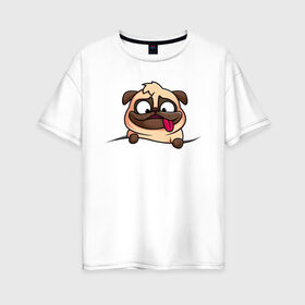 Женская футболка хлопок Oversize с принтом Мопс в Новосибирске, 100% хлопок | свободный крой, круглый ворот, спущенный рукав, длина до линии бедер
 | pug | милые создания | мопс | пес | рисунок | собака | собачка | щенок | щенок мопс