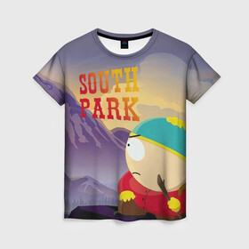 Женская футболка 3D с принтом South Park Картмен в Новосибирске, 100% полиэфир ( синтетическое хлопкоподобное полотно) | прямой крой, круглый вырез горловины, длина до линии бедер | south park | баттерс | кайл | картмен | кени | кеннет | кенни | мультик | саус парк | стэнли | эрик | южный парк
