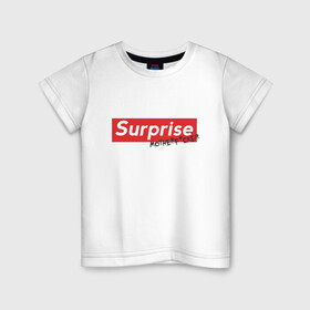 Детская футболка хлопок с принтом Surprise Motherf*cker в Новосибирске, 100% хлопок | круглый вырез горловины, полуприлегающий силуэт, длина до линии бедер | supreme | surprise | саприм | суприм | сюрпрайз | сюрприз