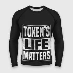 Мужской рашгард 3D с принтом TOKENS LIFE MATTERS в Новосибирске,  |  | cartman | kenny | park | south | southpark | картман | кенни | мульт | мультик | парк | персонаж | персонажи | сериал | южный