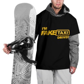 Накидка на куртку 3D с принтом Fake Taxi в Новосибирске, 100% полиэстер |  | fake taxi | faketaxi | i am fake taxi driver | im fake taxi driver | taxi | такси | таксист | фейк такси | фейктакси | я водитель такси