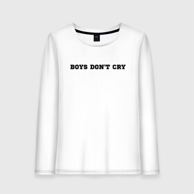 Женский лонгслив хлопок с принтом BOYS DONT CRY в Новосибирске, 100% хлопок |  | boys dont cry | keep calm