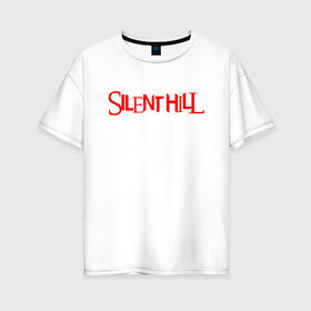 Женская футболка хлопок Oversize с принтом SILENT HILL в Новосибирске, 100% хлопок | свободный крой, круглый ворот, спущенный рукав, длина до линии бедер
 | horror | pyramidhead | silent hill | silent hill 2 | silent hill 3 | survival horror | знаки | орден | пирамидоголовый | сайлент хилл | сайрэнто хиру | символы | ужасы | хоррор