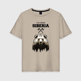 Женская футболка хлопок Oversize с принтом Сибирь в Новосибирске, 100% хлопок | свободный крой, круглый ворот, спущенный рукав, длина до линии бедер
 | siberia | лес | медведь | русский мишка | сибирь | сибиряк | тайга | топоры