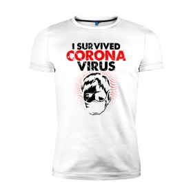 Мужская футболка премиум с принтом Я пережил коронавирус в Новосибирске, 92% хлопок, 8% лайкра | приталенный силуэт, круглый вырез ворота, длина до линии бедра, короткий рукав | 2019   ncov | coronavirus | covid | covid 19 | ncov | virus | арт | биологическая опасность | болезнь | вирус | знак | карантин | корона | коронавирус | короновирус | мем | мой руки | пандемия | помой руки | прикол | символ | ч