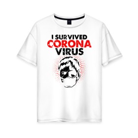 Женская футболка хлопок Oversize с принтом Я пережил коронавирус в Новосибирске, 100% хлопок | свободный крой, круглый ворот, спущенный рукав, длина до линии бедер
 | 2019   ncov | coronavirus | covid | covid 19 | ncov | virus | арт | биологическая опасность | болезнь | вирус | знак | карантин | корона | коронавирус | короновирус | мем | мой руки | пандемия | помой руки | прикол | символ | ч