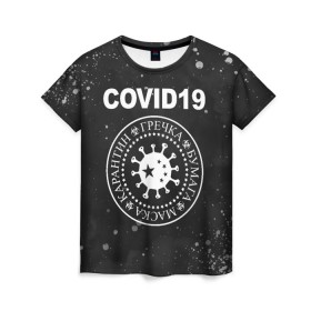 Женская футболка 3D с принтом COVID-19 в Новосибирске, 100% полиэфир ( синтетическое хлопкоподобное полотно) | прямой крой, круглый вырез горловины, длина до линии бедер | coronavirus | covid 19 | ramones | вирус | гречка | карантин | коронавирус | маска | туалетная бумага | эпидемия