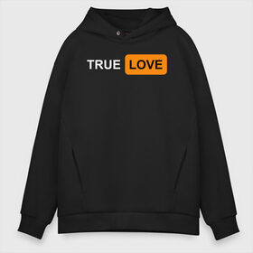 Мужское худи Oversize хлопок с принтом True Love в Новосибирске, френч-терри — 70% хлопок, 30% полиэстер. Мягкий теплый начес внутри —100% хлопок | боковые карманы, эластичные манжеты и нижняя кромка, капюшон на магнитной кнопке | Тематика изображения на принте: logo | love | true love | лого | логотип | любовь | настоящая любовь