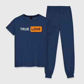 Женская пижама хлопок с принтом True Love в Новосибирске, 100% хлопок | брюки и футболка прямого кроя, без карманов, на брюках мягкая резинка на поясе и по низу штанин | logo | love | true love | лого | логотип | любовь | настоящая любовь