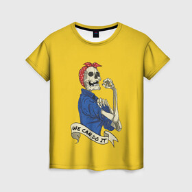 Женская футболка 3D с принтом We Can Do It в Новосибирске, 100% полиэфир ( синтетическое хлопкоподобное полотно) | прямой крой, круглый вырез горловины, длина до линии бедер | Тематика изображения на принте: we can do it | арт | лозунг | мы можем | скелет | феминизм | юмор