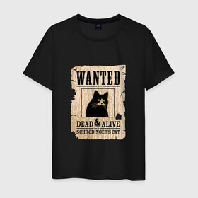 Мужская футболка хлопок с принтом Кот в Новосибирске, 100% хлопок | прямой крой, круглый вырез горловины, длина до линии бедер, слегка спущенное плечо. | cat | wanted | живым или мертвым | кот | кот шредингера | котэ | опасен | разыскивается | чёрный кот