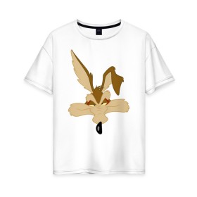 Женская футболка хлопок Oversize с принтом Wile E. Coyote в Новосибирске, 100% хлопок | свободный крой, круглый ворот, спущенный рукав, длина до линии бедер
 | looney tunes | vdzabma | wile e. coyote | вайл и. койот | луни тюнз | хитрый койот