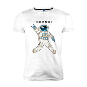 Мужская футболка премиум с принтом Rock in Space в Новосибирске, 92% хлопок, 8% лайкра | приталенный силуэт, круглый вырез ворота, длина до линии бедра, короткий рукав | cosmonaut | rock | rock n roll | space | космонавт | космос | рок