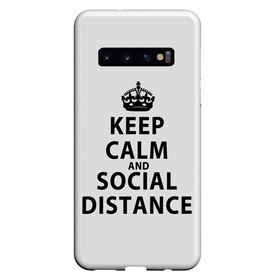 Чехол для Samsung Galaxy S10 с принтом Keep Calm And Social Distance в Новосибирске, Силикон | Область печати: задняя сторона чехла, без боковых панелей | Тематика изображения на принте: 2019 | biohazard | calm | china | coronavirus | covid 19 | inc | keep | ncov | ncov19 | ncov2019 | plague | survivor | virus | warning | вирус | дистанцию | коронавирус | соблюдай