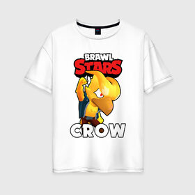 Женская футболка хлопок Oversize с принтом BRAWL STARS CROW PHOENIX в Новосибирске, 100% хлопок | свободный крой, круглый ворот, спущенный рукав, длина до линии бедер
 | 8 bit | 8 бит | bibi | brawl stars | crow | el brown | leon | leon shark | max | mr.p | phoenix | sally leon | shark | sprout | stars | virus | werewolf | акула | биби | вирус | ворон | леон | оборотень | пингвин