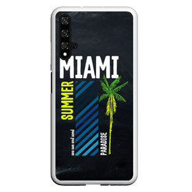 Чехол для Honor 20 с принтом Summer Miami в Новосибирске, Силикон | Область печати: задняя сторона чехла, без боковых панелей | Тематика изображения на принте: paradise | summer | летняя | лето | майами | маями | пальмы | рай