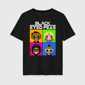 Женская футболка хлопок Oversize с принтом BEP в Новосибирске, 100% хлопок | свободный крой, круглый ворот, спущенный рукав, длина до линии бедер
 | apl de ap | bep | black eyed peas | taboo | the black eyed peas | will i am | данс поп | поп | хип хоп