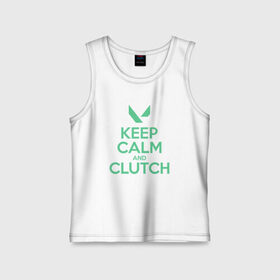 Детская майка хлопок с принтом KEEP CALM CLUTCH в Новосибирске,  |  | breach | cs go | cypher | jett | league of legends | legends of runeterra | lol | omen | overwatch | phoenix | riot | riot games | sage | sona | sova | valorant | viper | валорант | кс го | лига легенд | лол