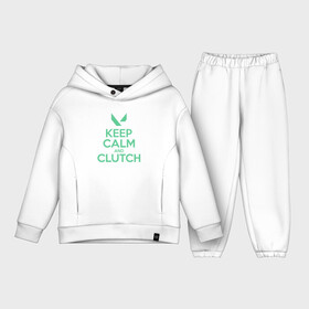 Детский костюм хлопок Oversize с принтом KEEP CALM CLUTCH в Новосибирске,  |  | breach | cs go | cypher | jett | league of legends | legends of runeterra | lol | omen | overwatch | phoenix | riot | riot games | sage | sona | sova | valorant | viper | валорант | кс го | лига легенд | лол