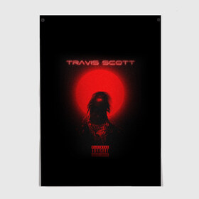 Постер с принтом TRAVIS SCOTT в Новосибирске, 100% бумага
 | бумага, плотность 150 мг. Матовая, но за счет высокого коэффициента гладкости имеет небольшой блеск и дает на свету блики, но в отличии от глянцевой бумаги не покрыта лаком | america | astroworld | cactus jack | rap | travis scott | usa | wish you were here | америка | зарубежный реп | кактус джек | реп | сша | трэвис скотт