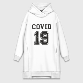 Платье-худи хлопок с принтом Covid 19 в Новосибирске,  |  | china | coronavirus | covid 19 | covid19 | virus | болезнь | больница | вирус | гигиена | грипп | заражение | инфекция | италия | карантин | кашель | китай | клиника | корона | коронавирус | маска | пандемия | самоизоляция | 