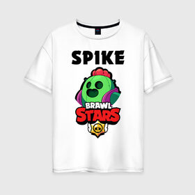 Женская футболка хлопок Oversize с принтом BRAWL STARS SPIKE в Новосибирске, 100% хлопок | свободный крой, круглый ворот, спущенный рукав, длина до линии бедер
 | bibi | brawl stars | coach mike | crow | leon | leon shark | max | mecha crow | mr.p | phoenix | sally leon | spike | sprout | unicorn | virus 8 bit | werewolf | ворон | оборотень | пингвин