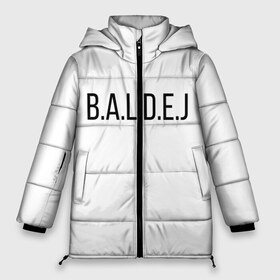 Женская зимняя куртка 3D с принтом b a l d e j Балдёж в Новосибирске, верх — 100% полиэстер; подкладка — 100% полиэстер; утеплитель — 100% полиэстер | длина ниже бедра, силуэт Оверсайз. Есть воротник-стойка, отстегивающийся капюшон и ветрозащитная планка. 

Боковые карманы с листочкой на кнопках и внутренний карман на молнии | b.o.m.j. | б.о.м.ж. | балдёж | гительман | дурка | кирюха | монгол | постирония | репейник и ватник | руслан гительман | санитар | шиза