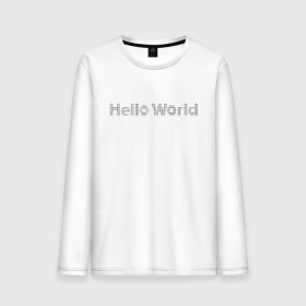 Мужской лонгслив хлопок с принтом Hello, World! в Новосибирске, 100% хлопок |  | Тематика изображения на принте: hello world | привет мир | программирование | хеллоу ворлд