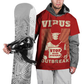 Накидка на куртку 3D с принтом Virus Outbreak в Новосибирске, 100% полиэстер |  | art | coronavirus | man | mask | pandemic | stayhome | stopcovid19 | virus | арт | вирус | коронавирус | маска | пандемия | человек