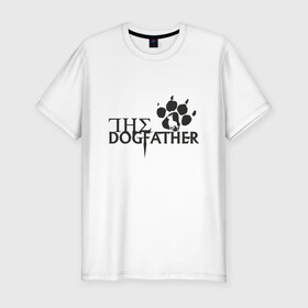 Мужская футболка хлопок Slim с принтом The Dogfather в Новосибирске, 92% хлопок, 8% лайкра | приталенный силуэт, круглый вырез ворота, длина до линии бедра, короткий рукав | amimals | dog | doggy | woof | арт | боксер | бульдог | бультерьер | волк | гав | доберман | дог | долматинец | друг | животные | йорк | картинка | мопс | овчарка | пёс | песик | питомец | пудель | рисунок | сенбернар