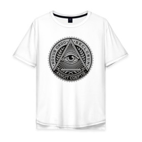Мужская футболка хлопок Oversize с принтом Eye в Новосибирске, 100% хлопок | свободный крой, круглый ворот, “спинка” длиннее передней части | eye | всевидящее око | массоны