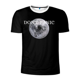 Мужская футболка 3D спортивная с принтом Dont Panic в Новосибирске, 100% полиэстер с улучшенными характеристиками | приталенный силуэт, круглая горловина, широкие плечи, сужается к линии бедра | 