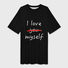 Платье-футболка 3D с принтом i Love myself в Новосибирске,  |  | i love myself | love you | кровь | люблю тебя | самолюбие | эгоист | я люблю себя