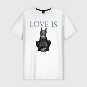 Мужская футболка хлопок Slim с принтом Любовь - это доберман в Новосибирске, 92% хлопок, 8% лайкра | приталенный силуэт, круглый вырез ворота, длина до линии бедра, короткий рукав | доберман | дрессировка | забота | любовь | собака | собаки | собачка | собачник | увлечение | хобби