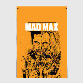 Постер с принтом Mad Max в Новосибирске, 100% бумага
 | бумага, плотность 150 мг. Матовая, но за счет высокого коэффициента гладкости имеет небольшой блеск и дает на свету блики, но в отличии от глянцевой бумаги не покрыта лаком | mad max | mad max fury road | безумный макс | мад макс | мед макс мэд макс