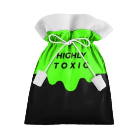 Подарочный 3D мешок с принтом HIGHLY toxic 0.2 в Новосибирске, 100% полиэстер | Размер: 29*39 см | Тематика изображения на принте: green | neon | street style | style | toxic